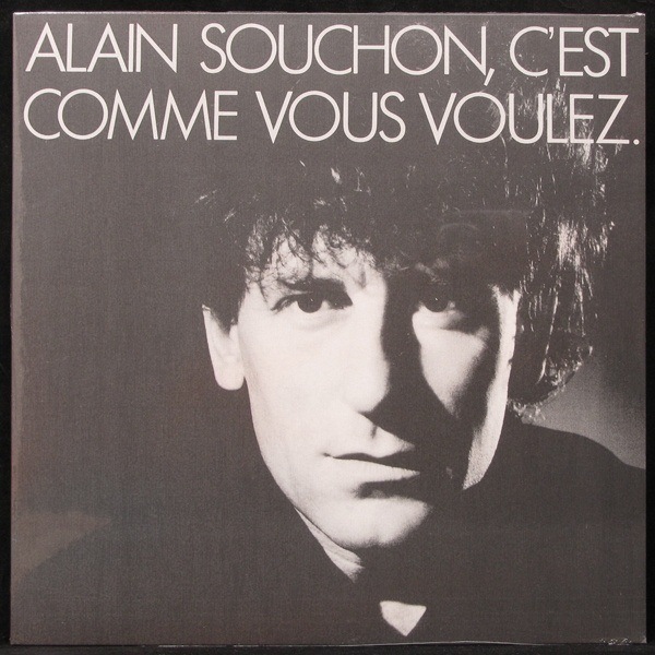 LP Alain Souchon — C'Est Comme Vous Voulez фото