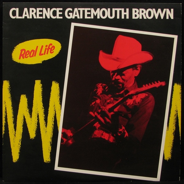 LP Clarence 'Gatemouth' Brown — Real Life фото