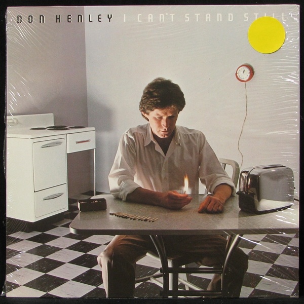 LP Don Henley — I Can't Stand Still фото