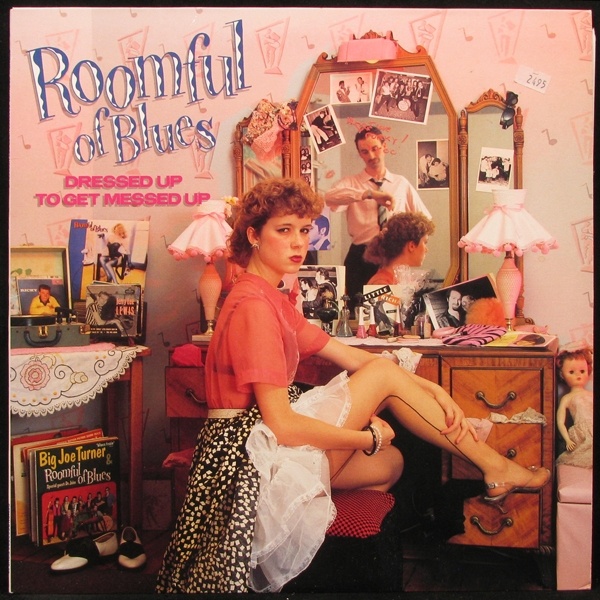 LP Roomful Of Blues — Dressed Up To Get Messed Up фото