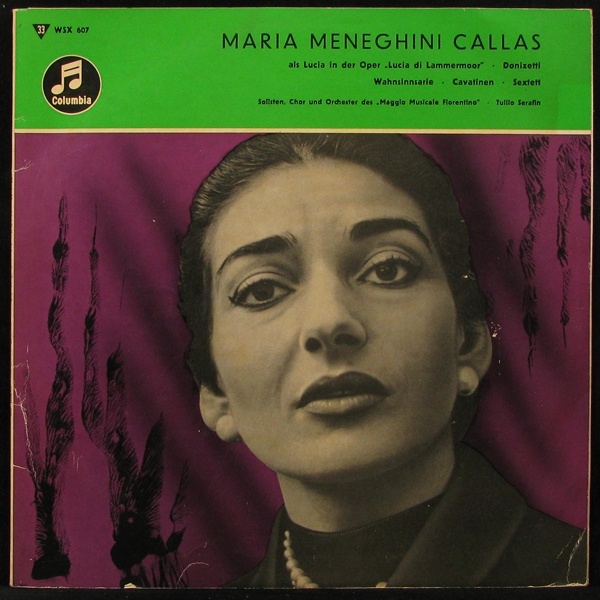 LP Maria Callas — Maria Menghini Callas Als Lucia In Der Oper Donizetti: Lucia Di Lammermoor фото