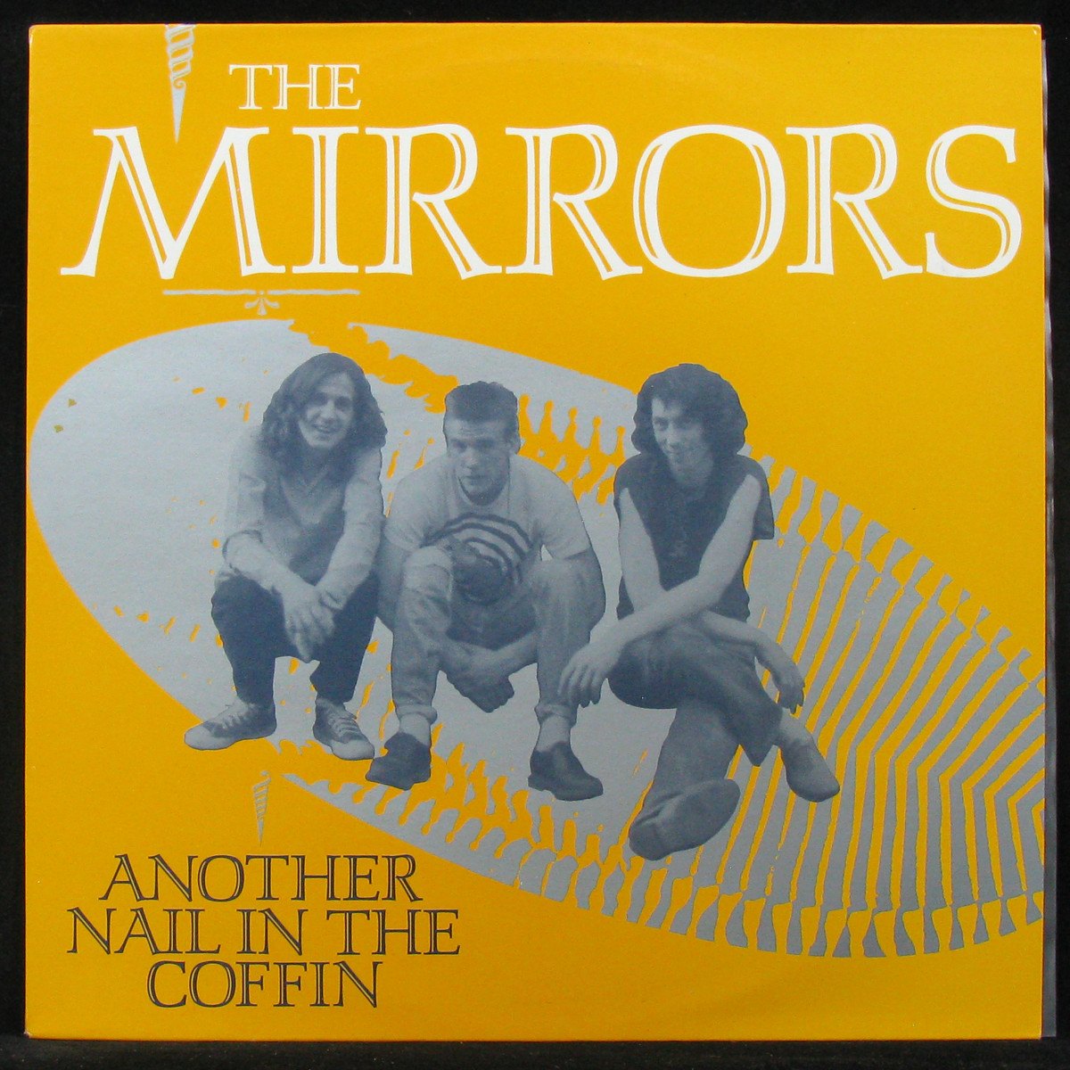 LP Mirrors — Another Nail In The Coffin фото