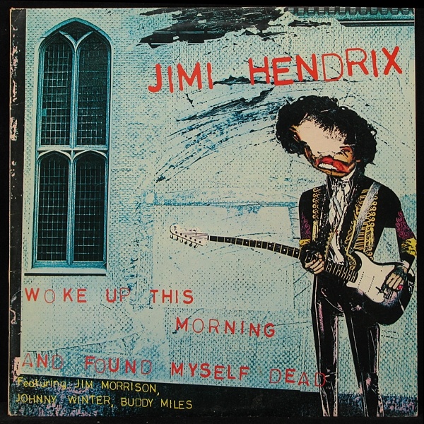 LP Jimi Hendrix — Woke Up This Morning And Found Myself Dead фото