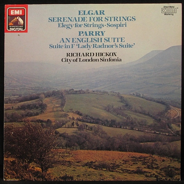 LP Richard Hickox / City Of London — Elgar: Serenade For Strings/ Parry: An English Suite фото