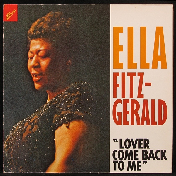 LP Ella Fitzgerald — Lover Come Back To Me (club edition) фото