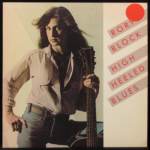 LP Rory Block — High Heeled Blues фото