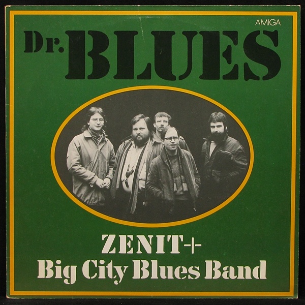 LP Zenit / Big City Blues Band — Dr. Blues фото