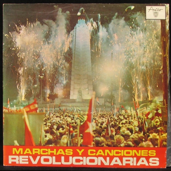 LP V/A — Marchas Y Canciones Revolucionarias фото