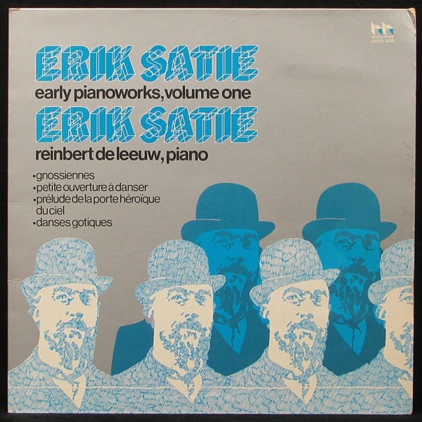 LP Reinbert De Leeuw — Erik Satie: Early Piano Works Vol. 1 фото