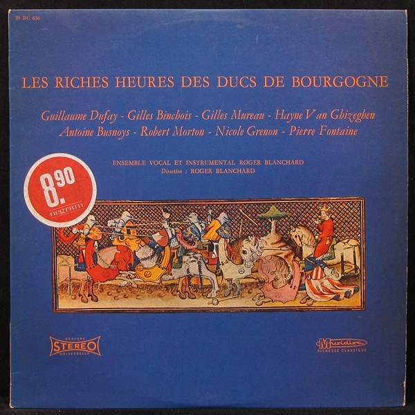 LP Ensemble Vocal Et Instrumental Roger — Les Riches Heures Des Ducs De Bourgogne фото