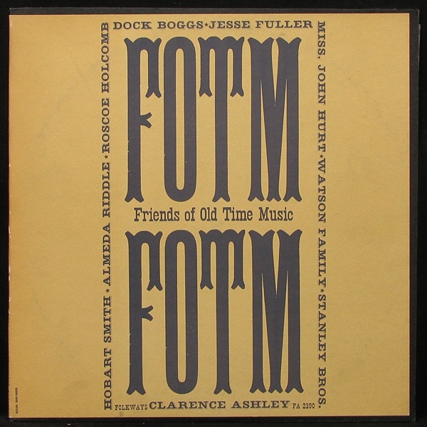 LP V/A — FOTM (Friends Of Old Time Music) фото