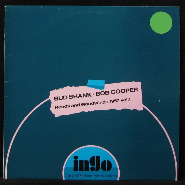 LP Bud Shank / Bob Cooper — Reeds And Woodwinds, 1956/57 Vol. 2 фото