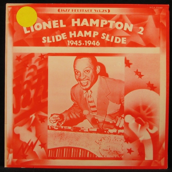 LP Lionel Hampton — Lionel Hampton Vol. 2/ Slide Hamp Slide 1945 - 1946 фото