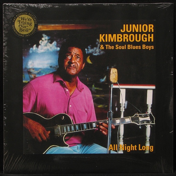 LP Junior Kimbrough & The Soul Blues Boys — All Night Long фото