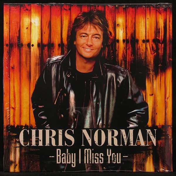 LP Chris Norman — Baby I Miss You фото