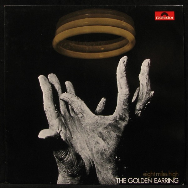 LP Golden Earring — Eight Miles High фото