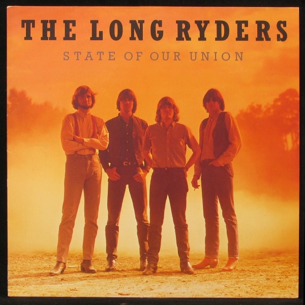 LP Long Ryders — State Of Our Union фото