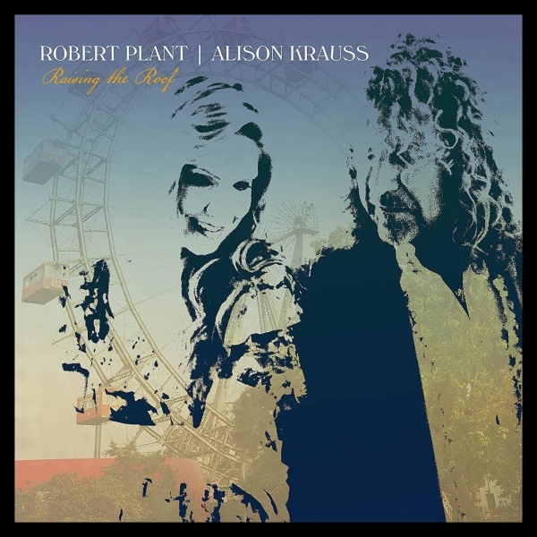 LP Robert Plant / Alison Krauss — Raise The Roof (2LP, clear yellow vinyl, ПРЕДЗАКАЗ) фото