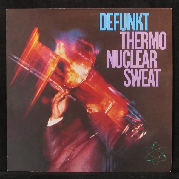 LP Defunkt — Thermonuclear Sweat фото