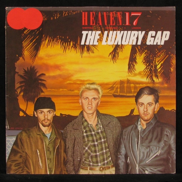 LP Heaven 17 — Luxury Gap фото