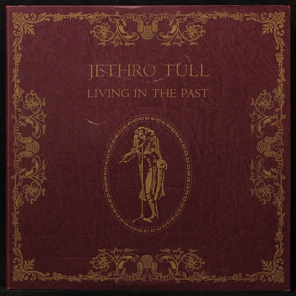 LP Jethro Tull — Living In The Past (2LP, + booklet) фото