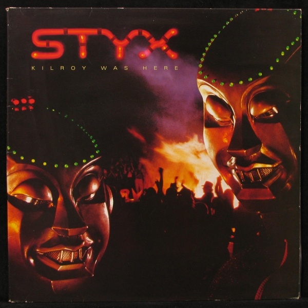 LP Styx — Kilroy Was Here фото