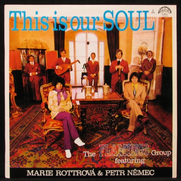 LP Marie Rottrova & The Flamingo Group — This Is Or Soul фото
