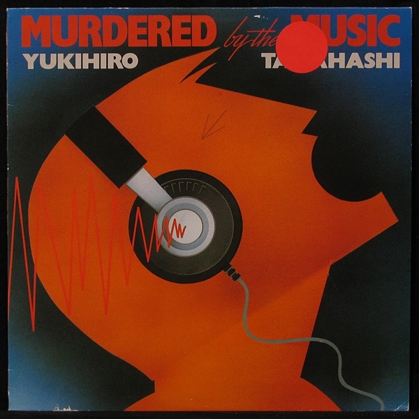 LP Yukihiro Takahashi — Murdered By The Music фото
