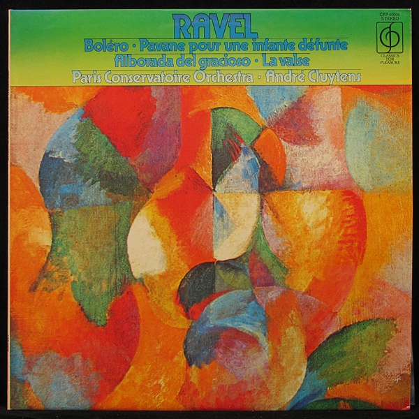 LP Andre Cluytens — Orchestral Music Of Ravel фото