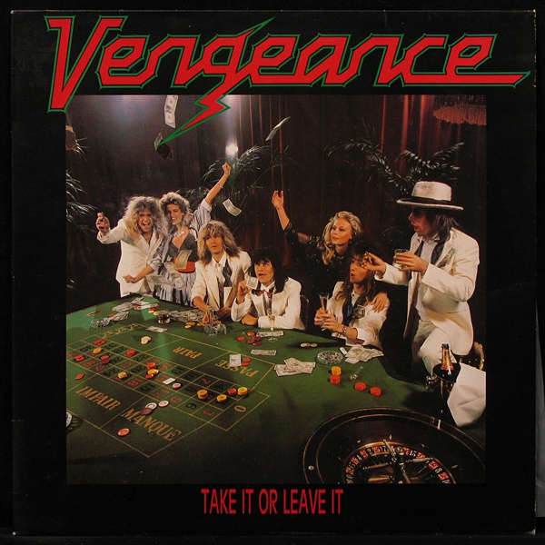 LP Vengeance — Take It Or Leave It фото