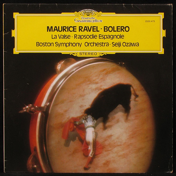 LP Seiji Ozawa — Ravel: Bolero / La Valse / Rapsodie Espagnole фото