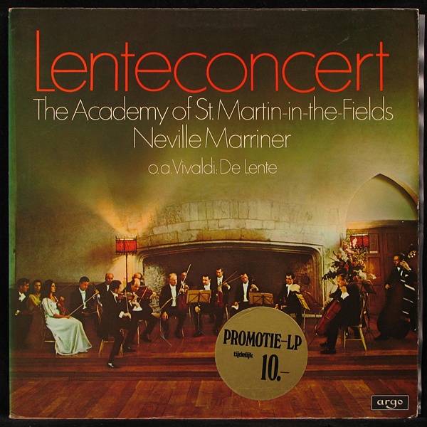 LP Neville Marriner / Academy Of St. Martin-In-The-Fields — Lenteconcert: Vivaldi / Haydn / Bach / Gluck / Donizetti фото