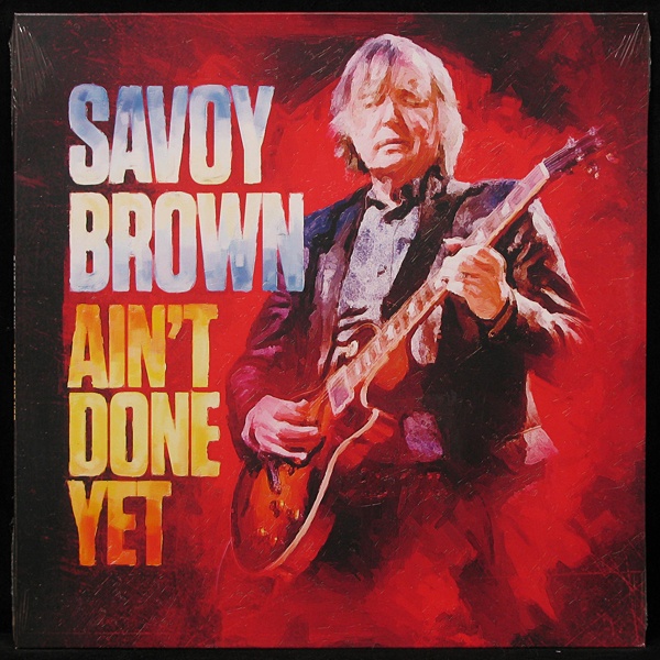 LP Savoy Brown — Ain't Done Yet фото