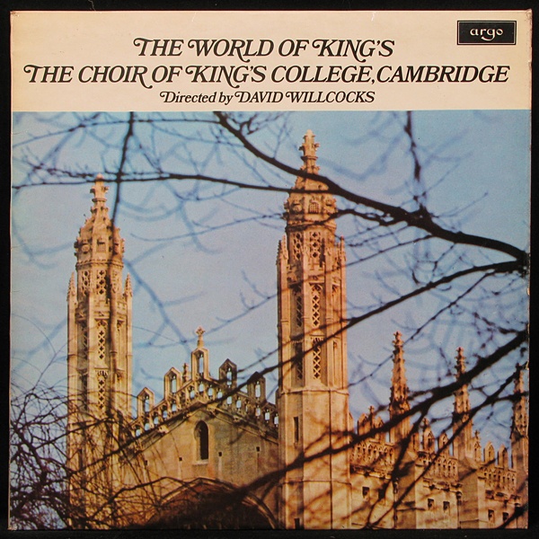 LP Choir Of King's College, Cambridge / Sir David Willcocks — World Of King's: Vivaldi / Tallis / Gibbons фото