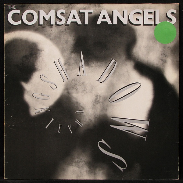 LP Comsat Angels — Chasing Shadows фото