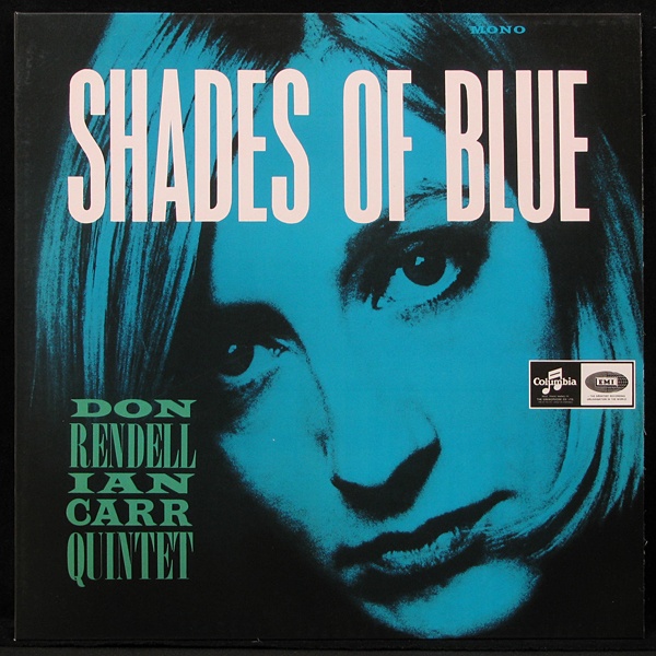 LP Don Rendell / Ian Carr Quintet — Shades Of Blue (mono) фото