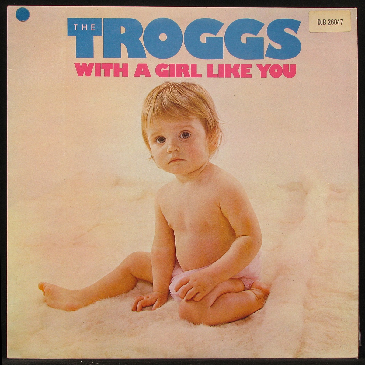 LP Troggs — With A Girl Like You фото