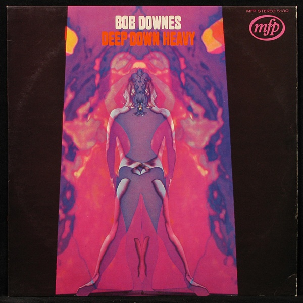 LP Bob Downes — Deep Down Heavy фото