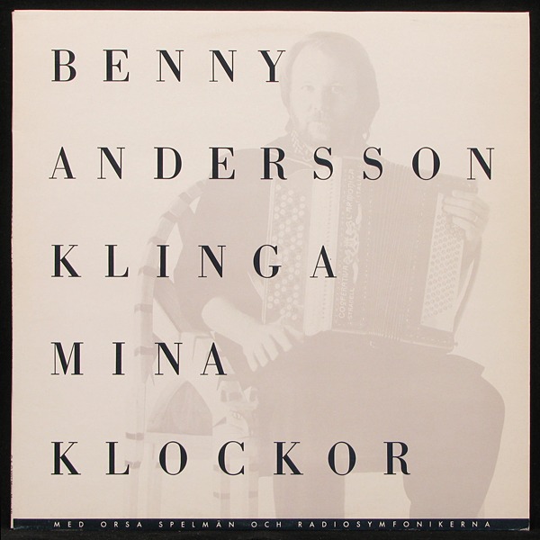 LP Benny Andersson — Klinga Mina Klockor фото