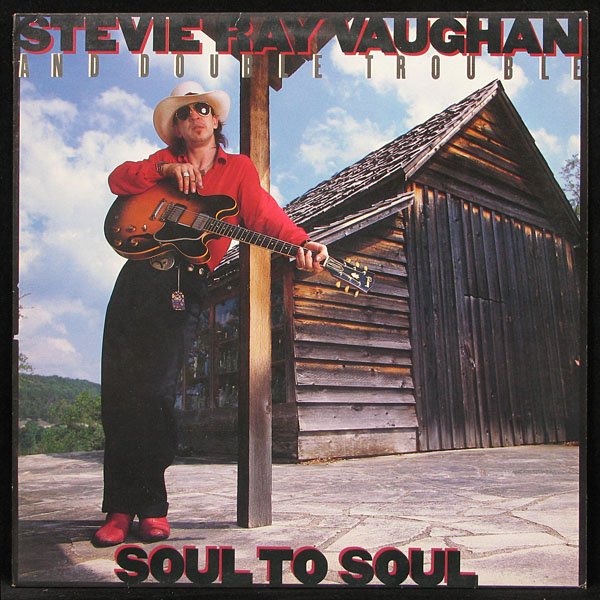 LP Stevie Ray Vaughan — Soul To Soul фото