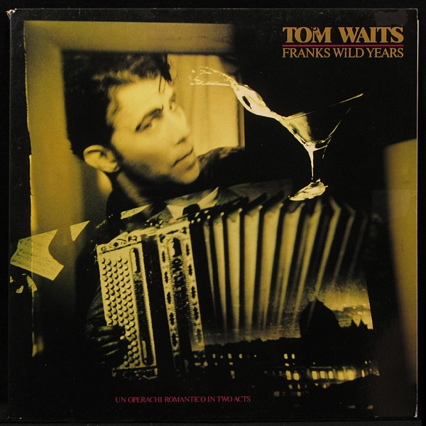 LP Tom Waits — Franks Wild Years фото