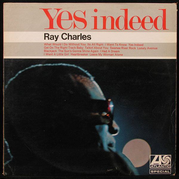 LP Ray Charles — Yes Indeed! фото