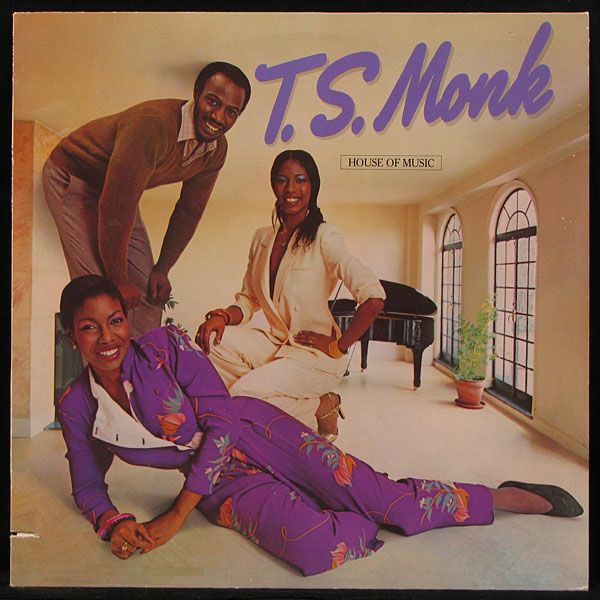 LP T.S. Monk — House Of Music фото