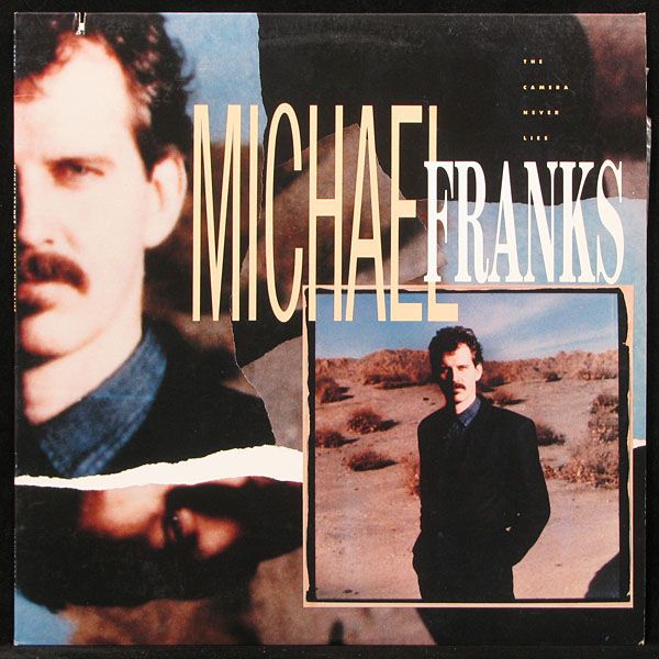 LP Michael Franks — Camera Never Lies фото