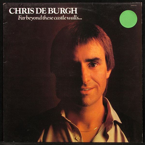 LP Chris De Burgh — Far Beyond These Castle Walls фото