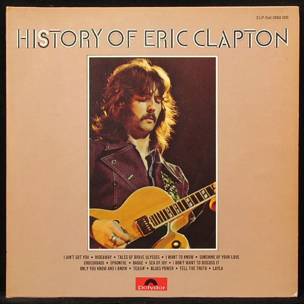 LP Eric Clapton — History Of Eric Clapton (2LP) фото