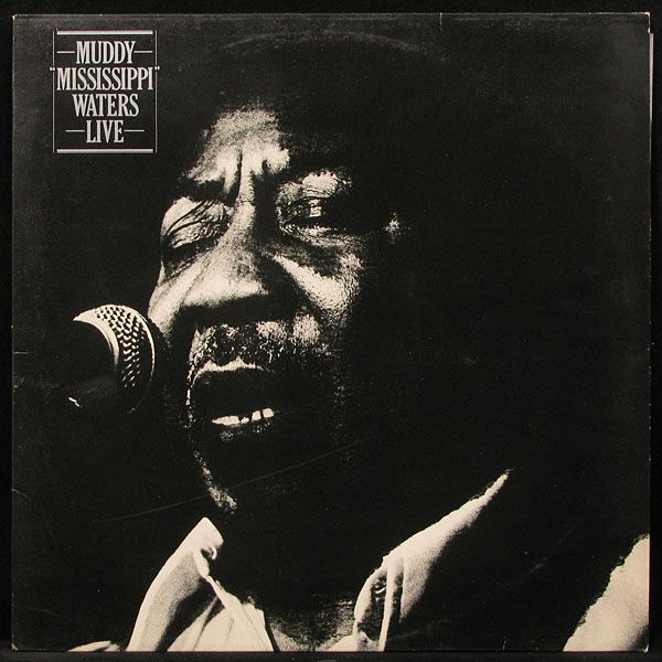 LP Muddy Waters — Muddy Mississippi Waters Live фото