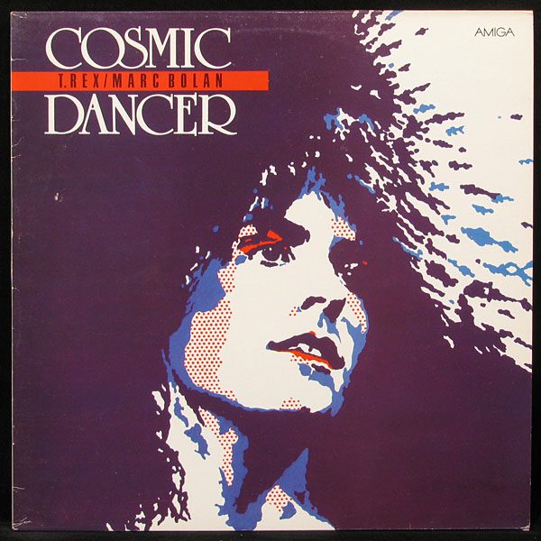 LP Marc Bolan / T.Rex — Cosmic Dancer фото