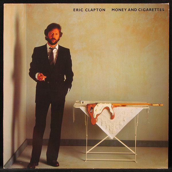 LP Eric Clapton — Money And Cigarettes фото