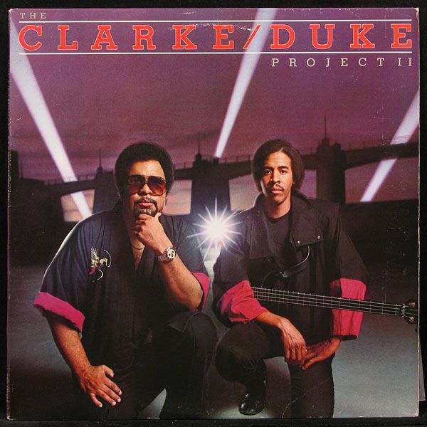 LP Stanley Clarke / George Duke — Clarke / Duke Project II фото